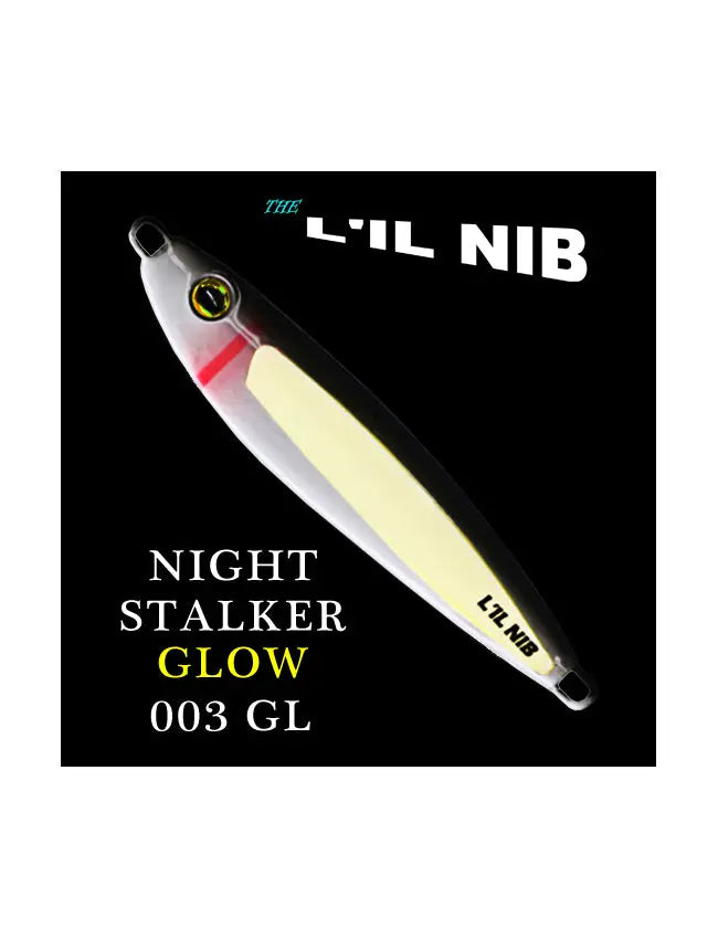The L'IL NIB Lure Night Stalker Glow 2oz 003-GL