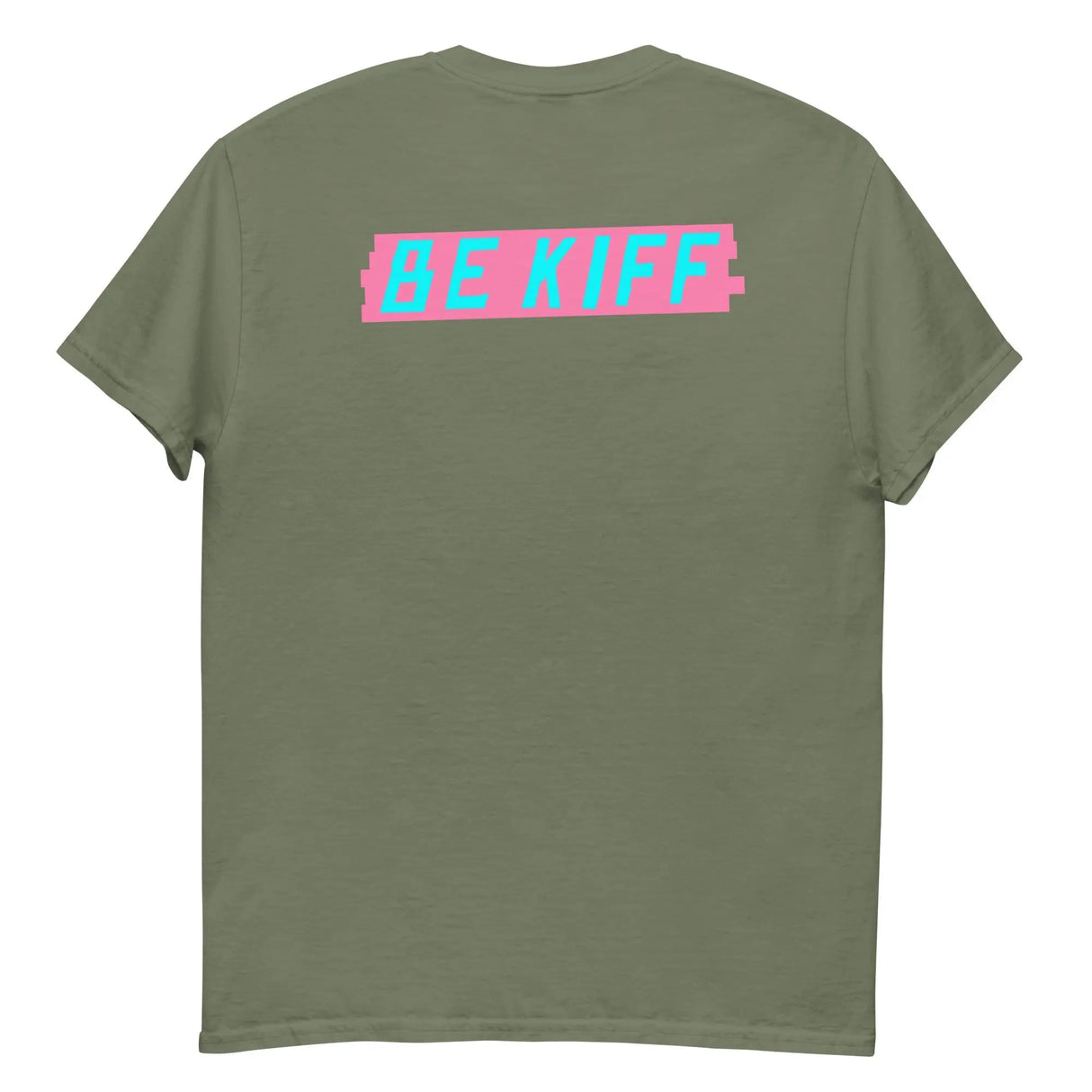 Be Kiff T-Shirt KiffLab