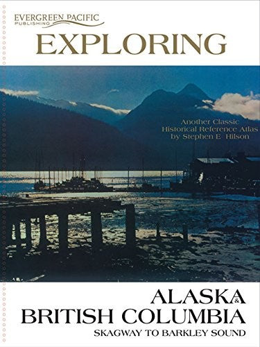 Evergreen Pacific Exploring Alaska & British Columbia